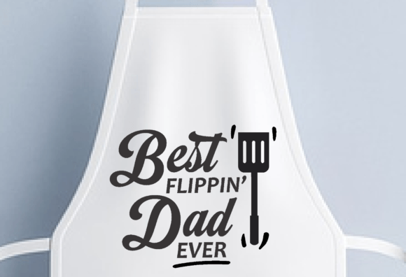 Download Best Flippin' Dad Ever, Apron Saying Svg - Apron Collection