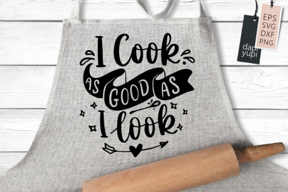 Download Funny Apron - I Cook As Good As I Look - Apron Collection
